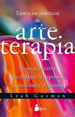 Ejercicios prácticos arte.terapia | 9788419685049 | Leah Guzman