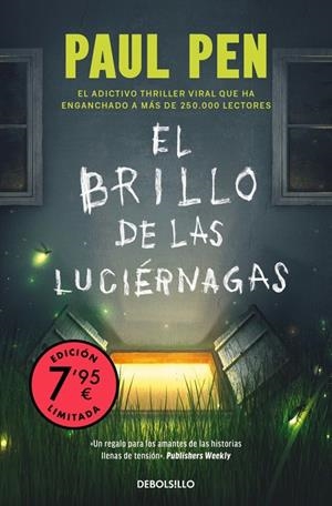 El brillo de las luciérnagas | 9788466377515 | Paul Pen
