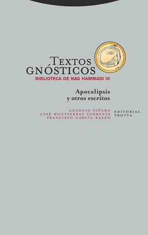 Textos gnósticos (Biblioteca de Nag Hammadi; 3) | 9788498796612 | Antonio Piñero ; José Montserrat ; Francisco García