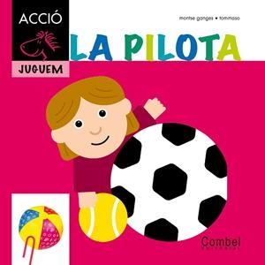 La pilota | 9788498257281 | Montse Ganges ; Tommaso