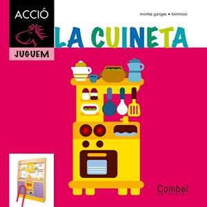 La cuineta | 9788498257304 | Montse Ganges ; Tommaso