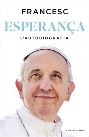 Esperança : l'autobiografia | 9788410256699 | Francesc, Papa