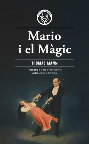 Mario i el màgic | 9788412910940 | Thomas Mann
