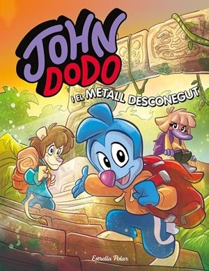 John Dodo i el metall desconegut | 9788413891521