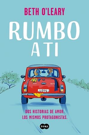Rumbo a ti | 9788491296409 | Beth O'Leary