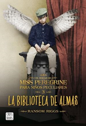 La biblioteca de almas (El hogar de Miss Peregrine; 3) | 9788408162902 | Ransom Riggs