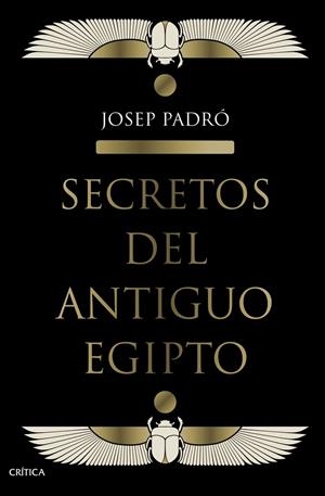 Secretos del Antiguo Egipto | 9788491992158 | Josep Padró