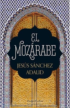 El mozárabe | 9788418623004 | Jesús Sánchez Adalid