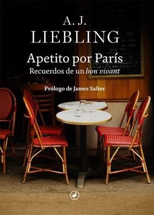 Apetito por París | 9788418800078 | A.J. Liebling