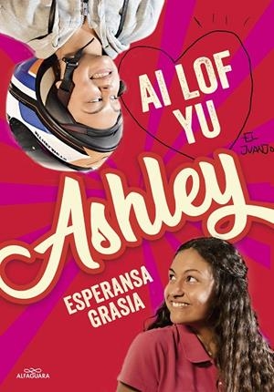 I love you, Ashley | 9788420459899 | Esperansa Grasia