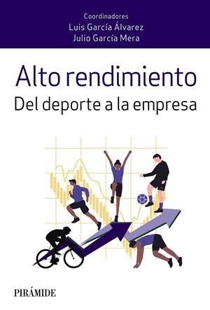 Alto rendimiento | 9788436845884 | Luis García Álvarez ; Julio García Mera