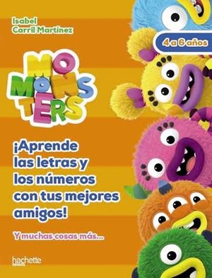 Aprende las letras y los números con los Momonsters : 4-6 años | 9788418182310 | Isabel Carril Martínez