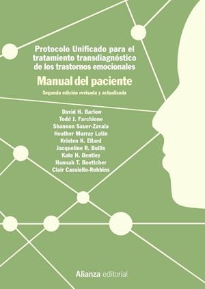 Protocolo unificado para el tratamiento transdiagnóstico de los trastornos emocionales : Manual del paciente | 9788491814818 | David H Barlow ; Shannon Sauer-Zavala ; Todd Farchione ; Heather Murray Latin ; Kristen Ellard ; B
