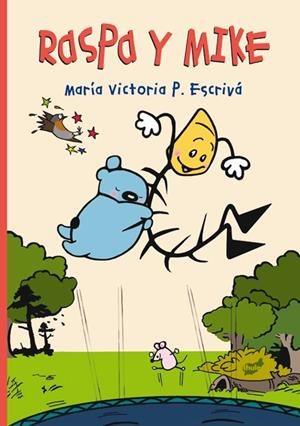 Raspa y Mike | 9788418702235 | María Victoria P. Escrivá