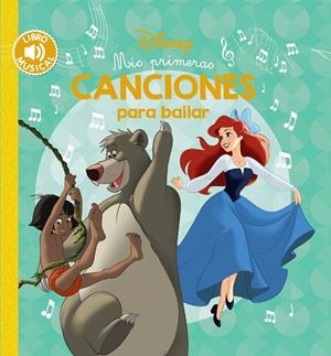 Disney : Mis primeras canciones para bailar | 9788418182266