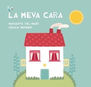 La meva cara | 9788416434206 | Margarita del Mazo ; Cecilia Moreno