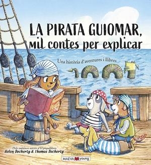 La pirata Guiomar : mil contes per explicar | 9788418184970 | Helen Docherty ; Thomas Docherty