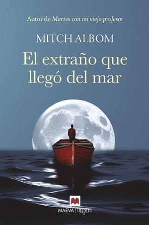 El extraño que llegó del mar | 9788410260535 | Mitch Albom