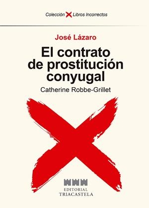 El contrato de prostitución conyugal | 9788417252267 | José Lázaro
