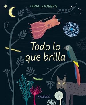 Todo lo que brilla | 9788417742423 | Lena Sjöberg