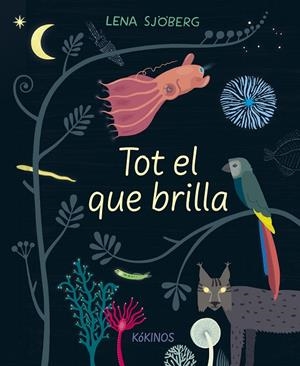 Tot el que brilla | 9788417742713 | Lena Sjöberg