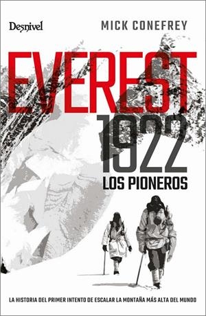 Everest 1922 : Los pioneros | 9788498296006 | Mick Conefrey