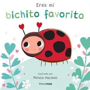 Eres mi bichito favorito | 9788408291213 | Natalie Marshall