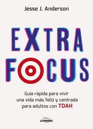 Extra Focus | 9788410378339 | Jesse J. Anderson