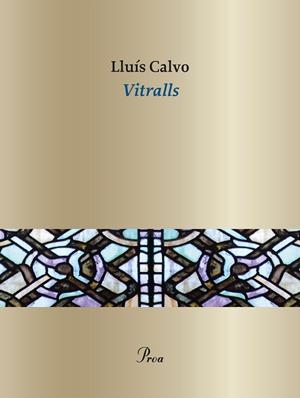 Vitralls | 9788410488076 | Lluís Calvo