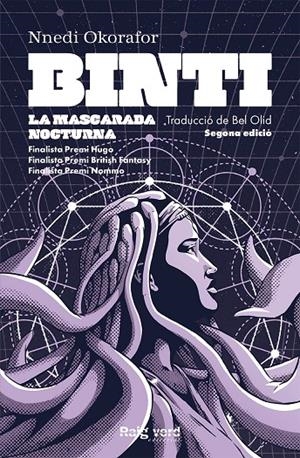 Binti : La mascarada nocturna | 9788410487826 | Nnedi Okorafor