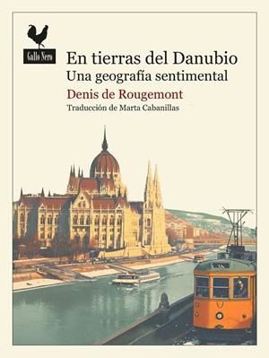 En tierras del Danubio | 9788419168504 | Denis de Rougemont