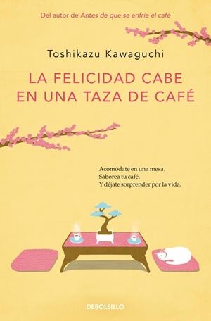 La felicidad cabe en una taza de café (Antes de que se enfríe el café; 2) | 9788466373883 | Toshikazu Kawaguchi
