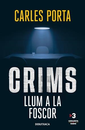 Crims : Llum a la foscor | 9788419394712 | Carles Porta