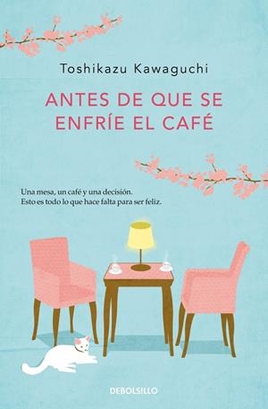 Antes de que se enfríe el café (Antes de que se enfríe el café; 1) | 9788466364041 | Toshikazu Kawaguchi
