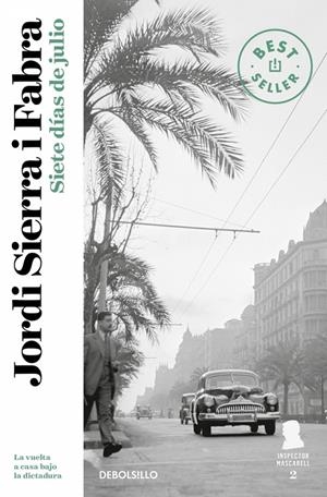 Siete días de julio (Inspector Mascarell; 2) | 9788499087610 | Jordi Sierra i Fabra