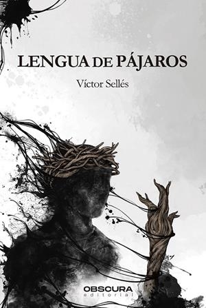 Lengua de pájaros | 9788412928433 | Víctor Sellés