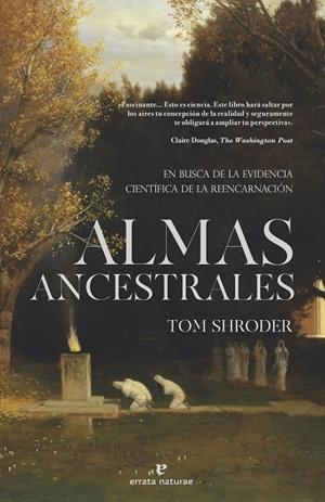 Almas ancestrales | 9788419158864 | Tom Shroder