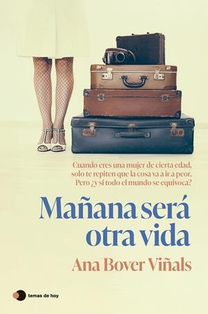 Mañana será otra vida | 9788410293373 | Ana Bover Viñals