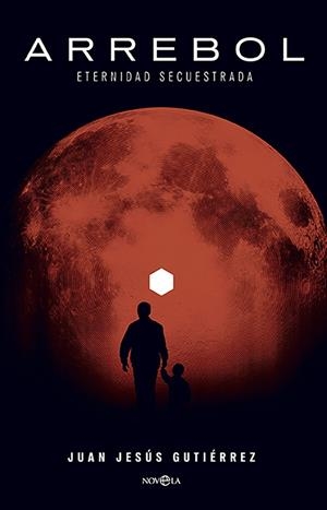 Arrebol | 9788413849690 | Juan Jesús Gutiérrez