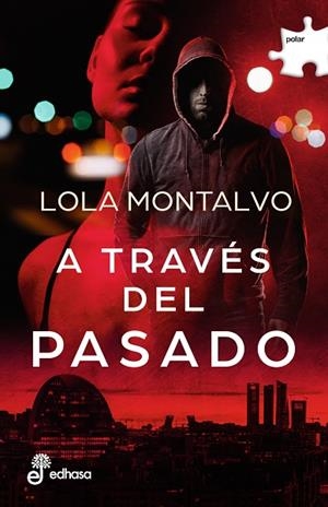 A través del pasado | 9788435011778 | Lola Montalvo