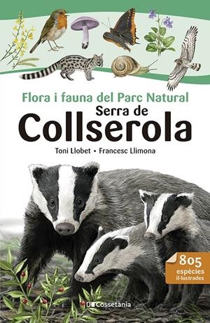 Flora i fauna del Parc Natural Serra de Collserola | 9788413564524 | Francesc Llimona ; Toni Llobet
