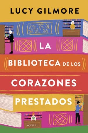 La biblioteca de los corazones prestados | 9788410346246 | Lucy Gilmore