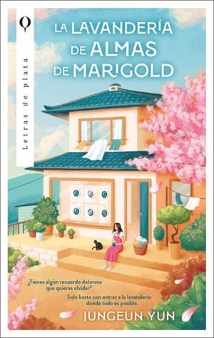La lavandería de almas de Marigold | 9788492919796 | Jungeun Yun