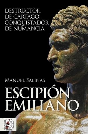 Escipión Emiliano | 9788412815771 | Manuel Salinas de Frías