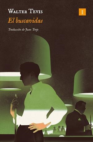 El buscavidas | 9788419581853 | Walter Tevis
