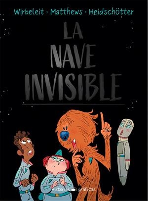 La nave invisible | 9786075575704 | Patrick Wirbeleit