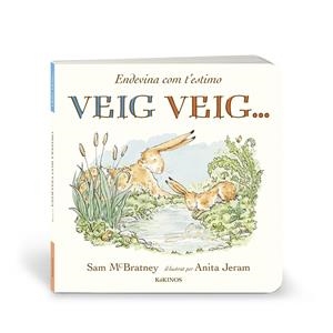 Veig veig… : endevina com t'estimo | 9788419475732 | Sam McBratney ; Anita Jeram