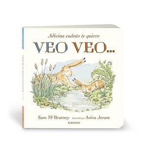 Veo veo... : adivina cuánto te quiero | 9788419475725 | Sam McBratney ; Anita Jeram