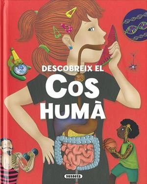 Descobreix el cos humà | 9788411963817 | Grisel Estayno ; Florencia Cafferata