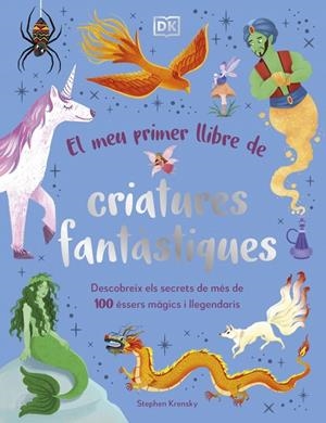 El meu primer llibre de criatures fantàstiques | 9780241736876 | Stephen Krensky